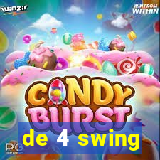 de 4 swing